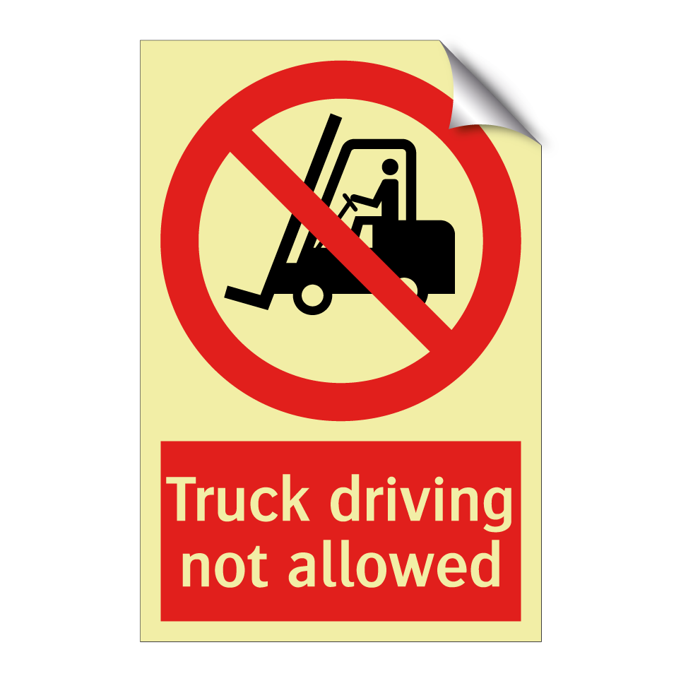Truck driving not allowed