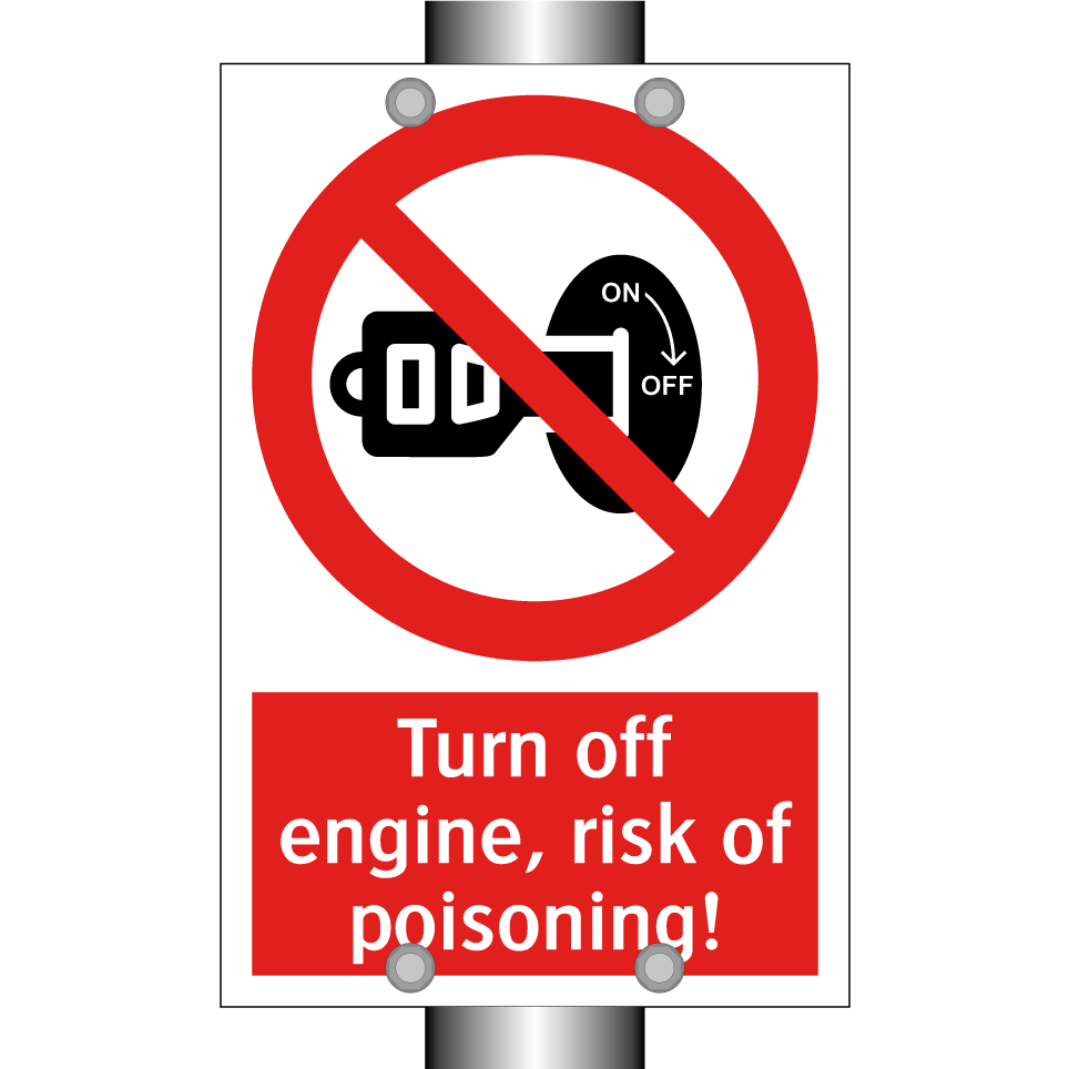 Turn off engine, risk of poisoning!