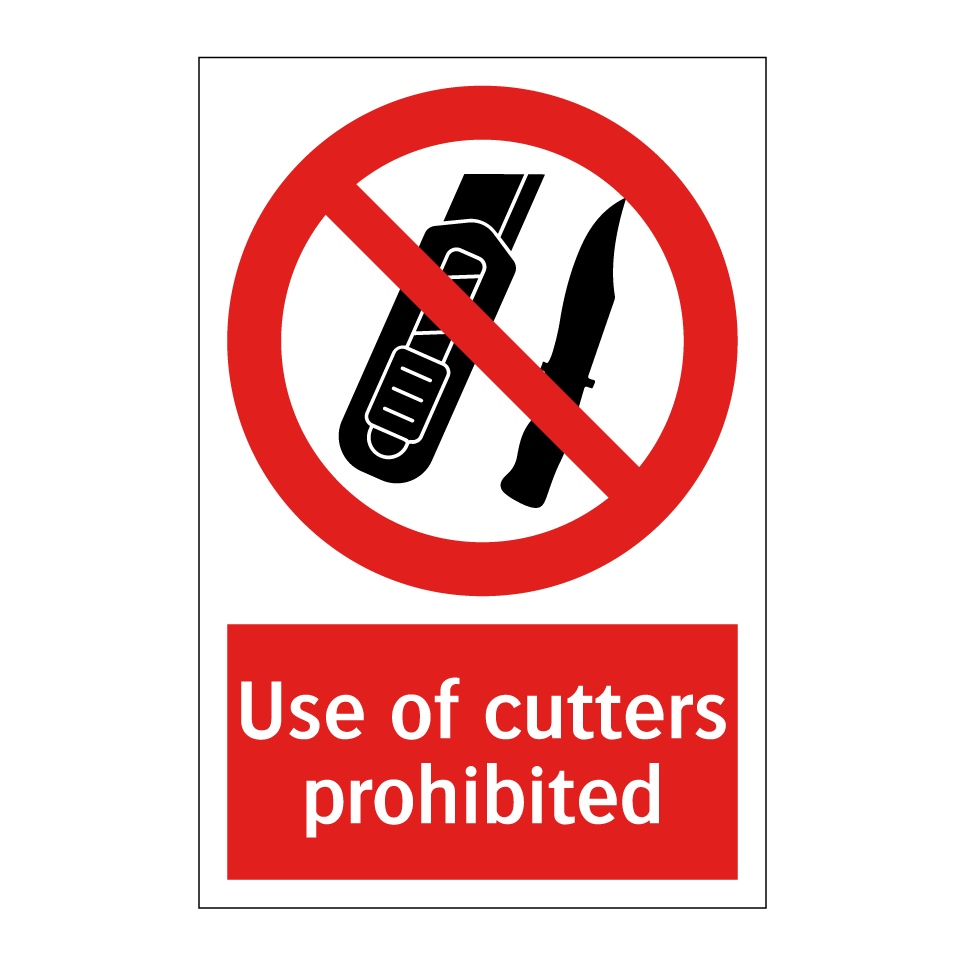 Use of cutters prohibited