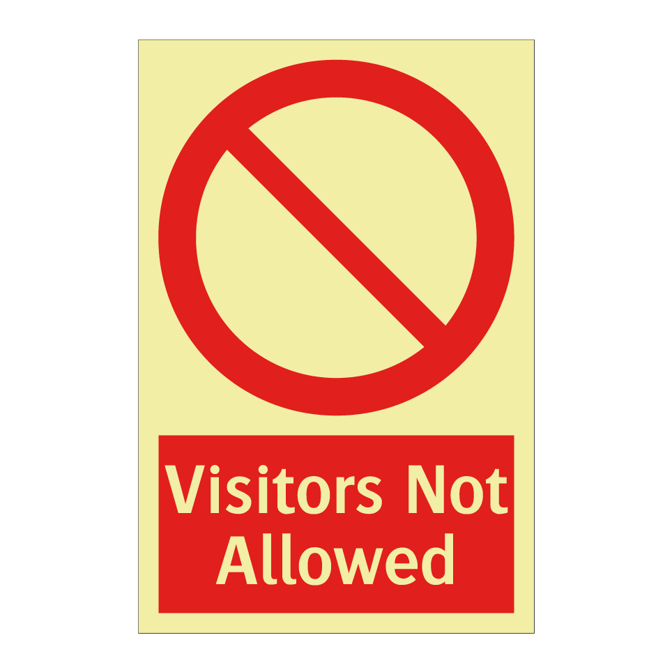 Visitors Not Allowed