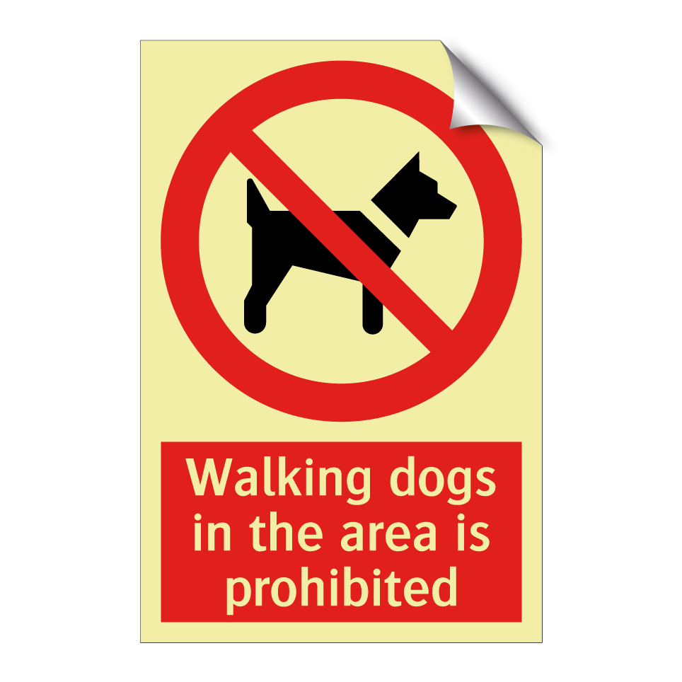 Walking dogs in the area is prohibited