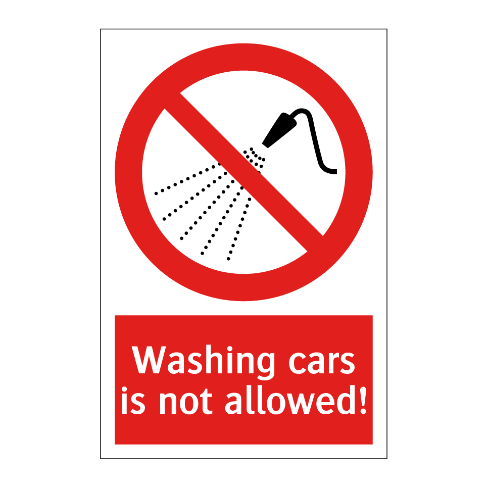 Washing cars is not allowed!