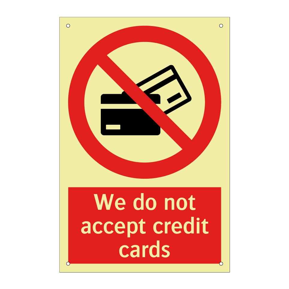 We do not accept credit cards
