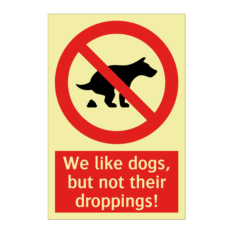 We like dogs, but not their droppings!