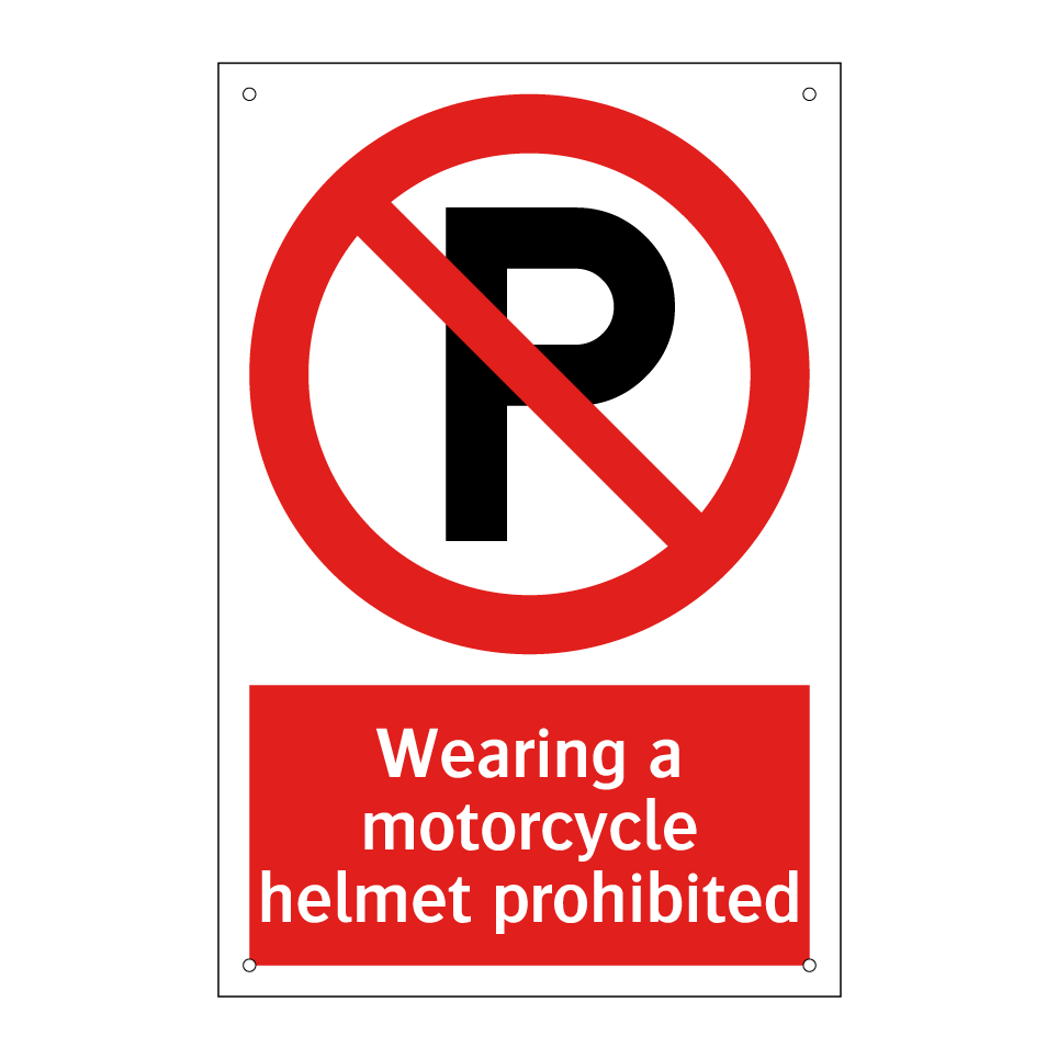 Wearing a motorcycle helmet prohibited