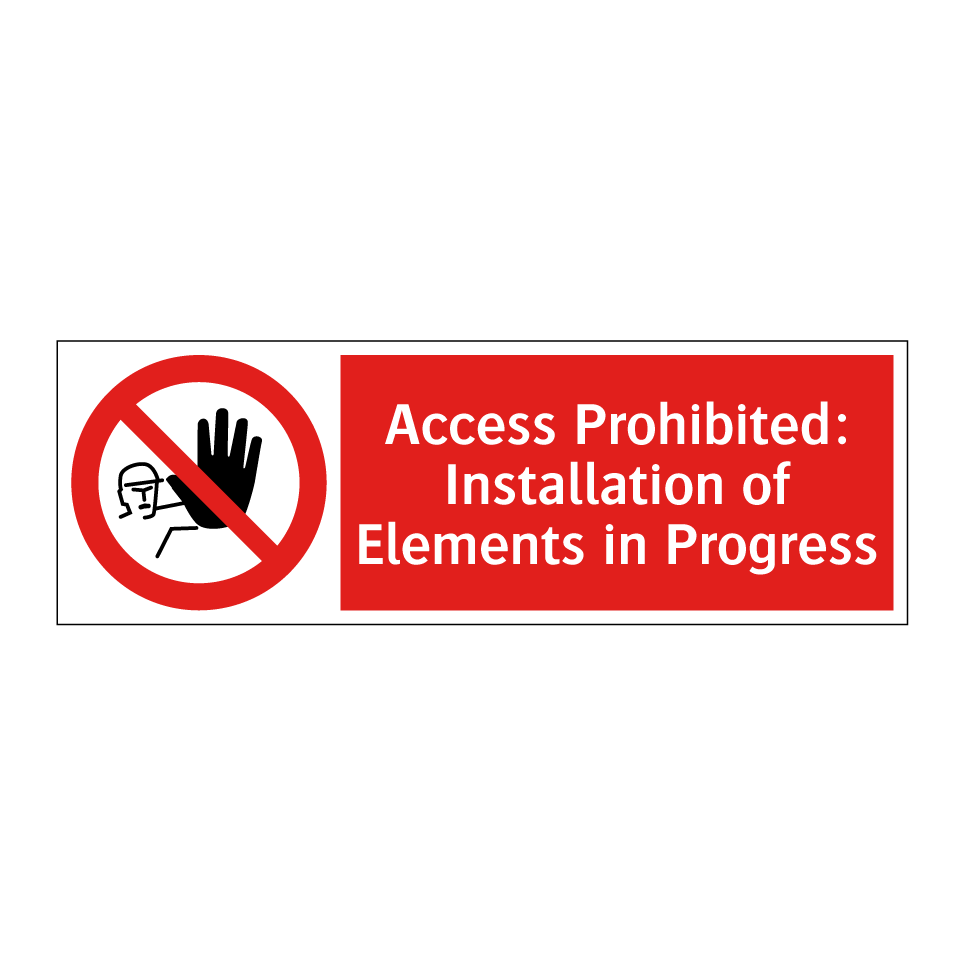 Access Prohibited: Installation of Elements in Progress