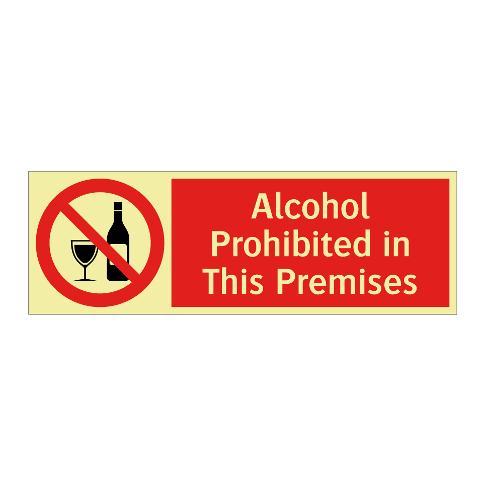 Alcohol Prohibited in This Premises