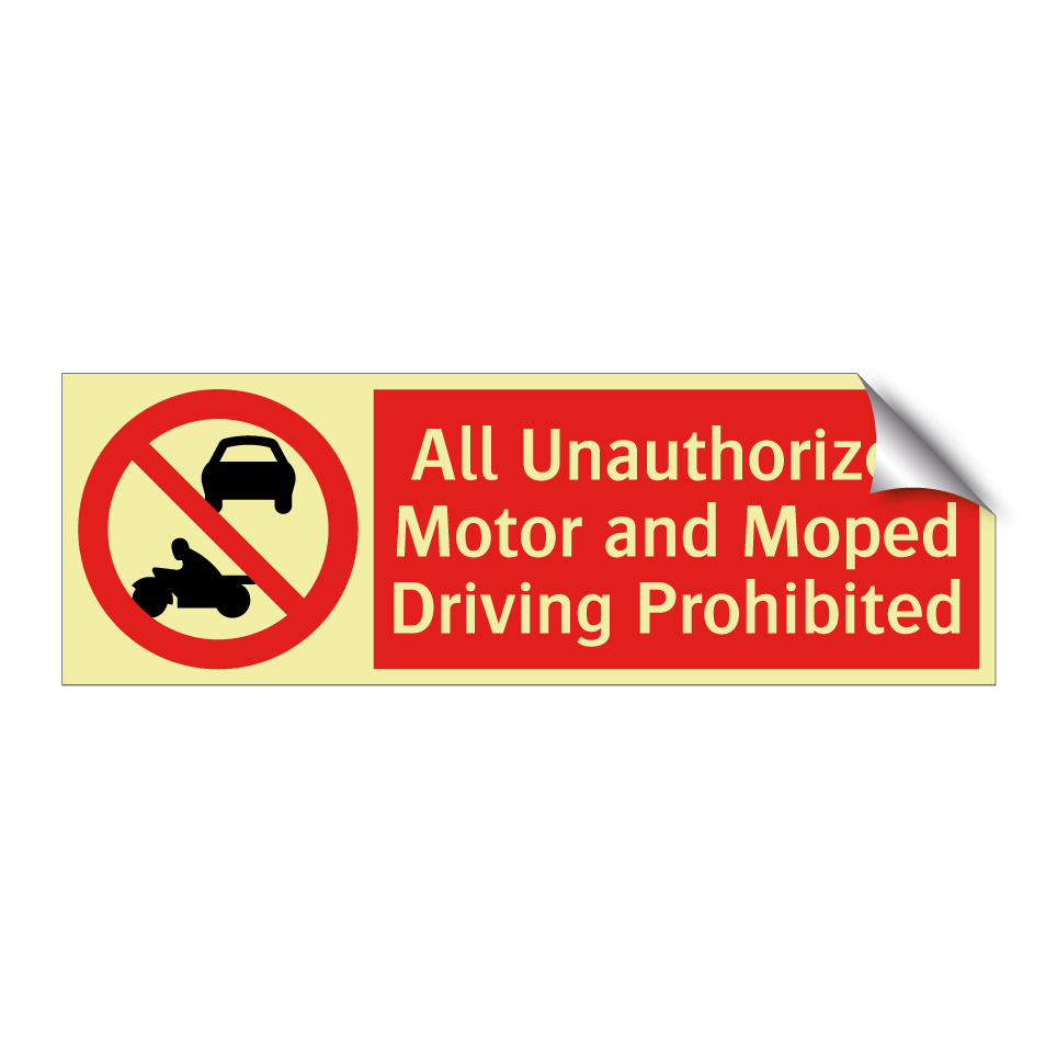All Unauthorized Motor and Moped Driving Prohibited