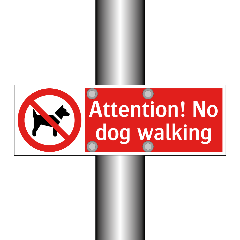 Attention! No dog walking