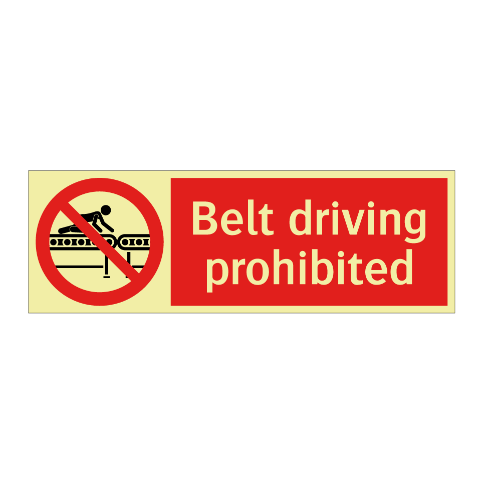 Belt driving prohibited