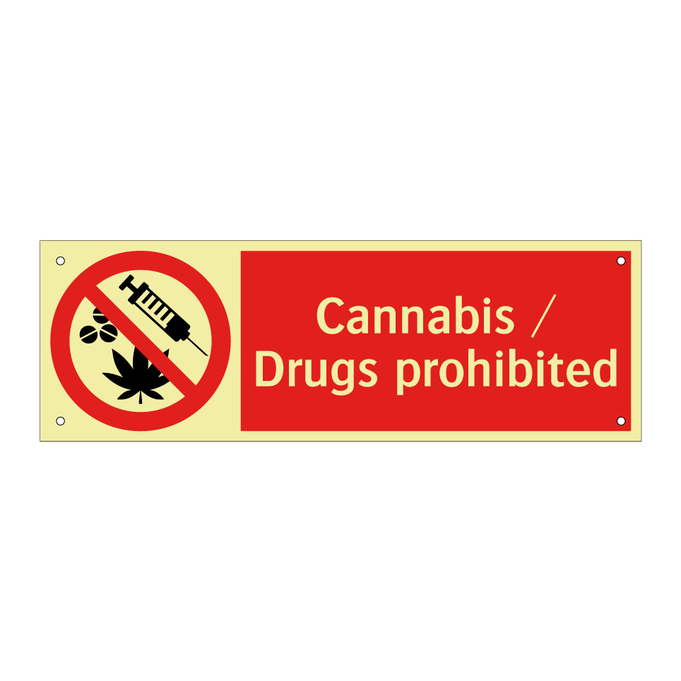Cannabis / Drugs prohibited