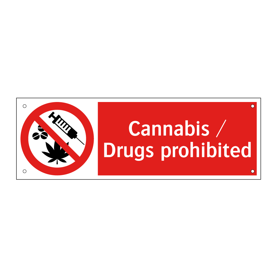 Cannabis / Drugs prohibited
