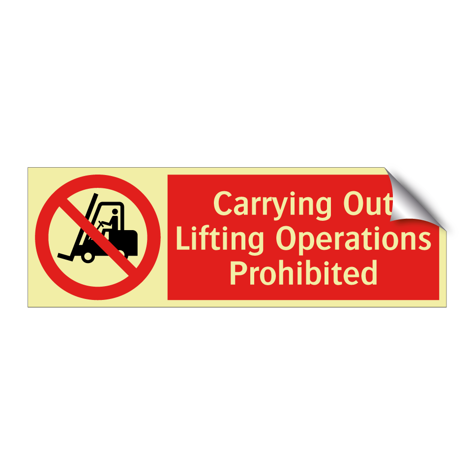 Carrying Out Lifting Operations Prohibited