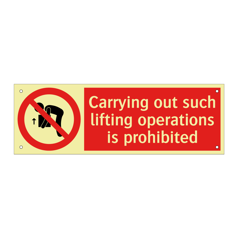 Carrying out such lifting operations is prohibited