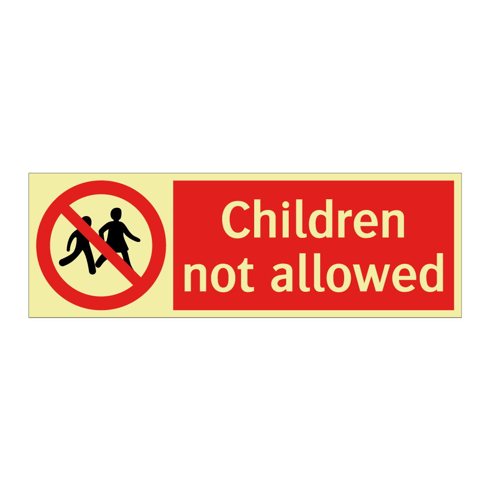 Children not allowed