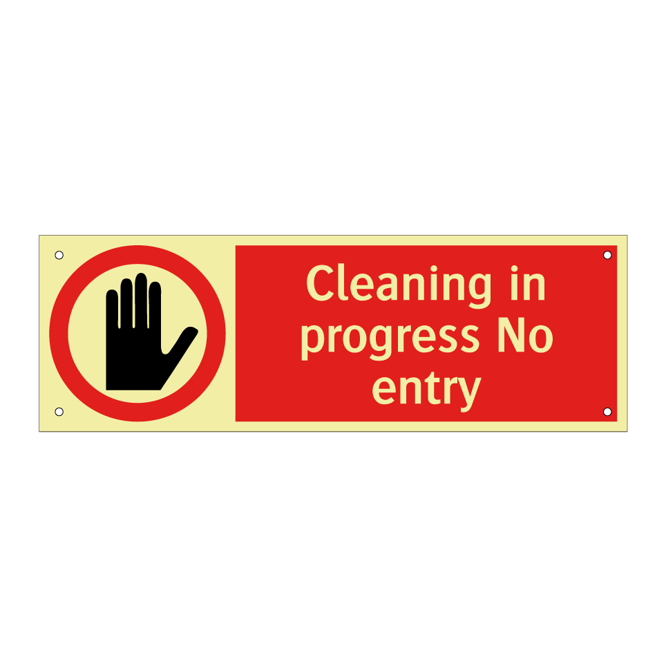 Cleaning in progress No entry