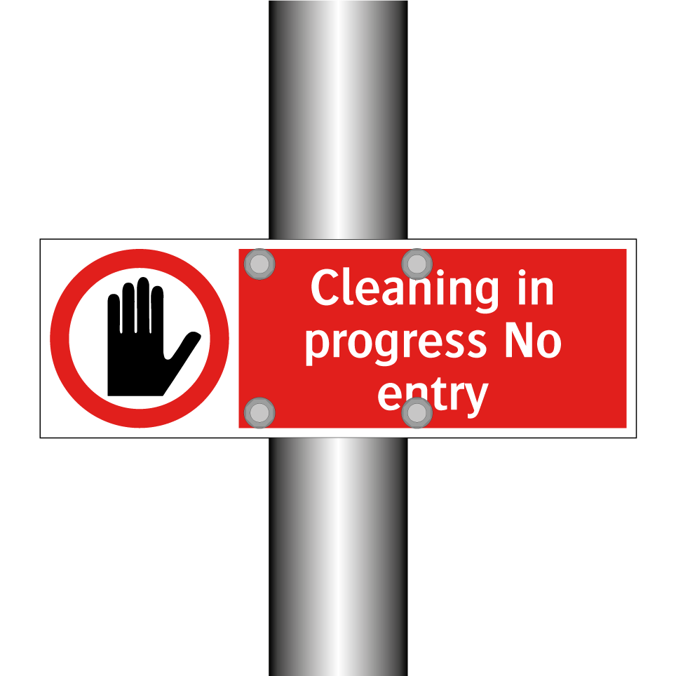 Cleaning in progress No entry