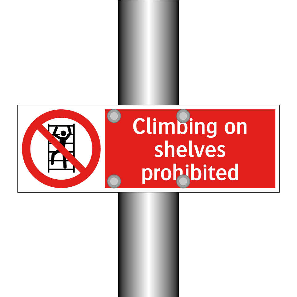 Climbing on shelves prohibited