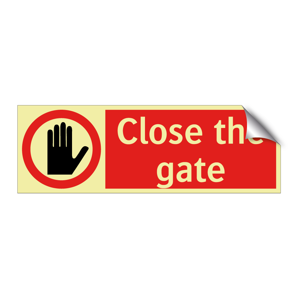 Close the gate