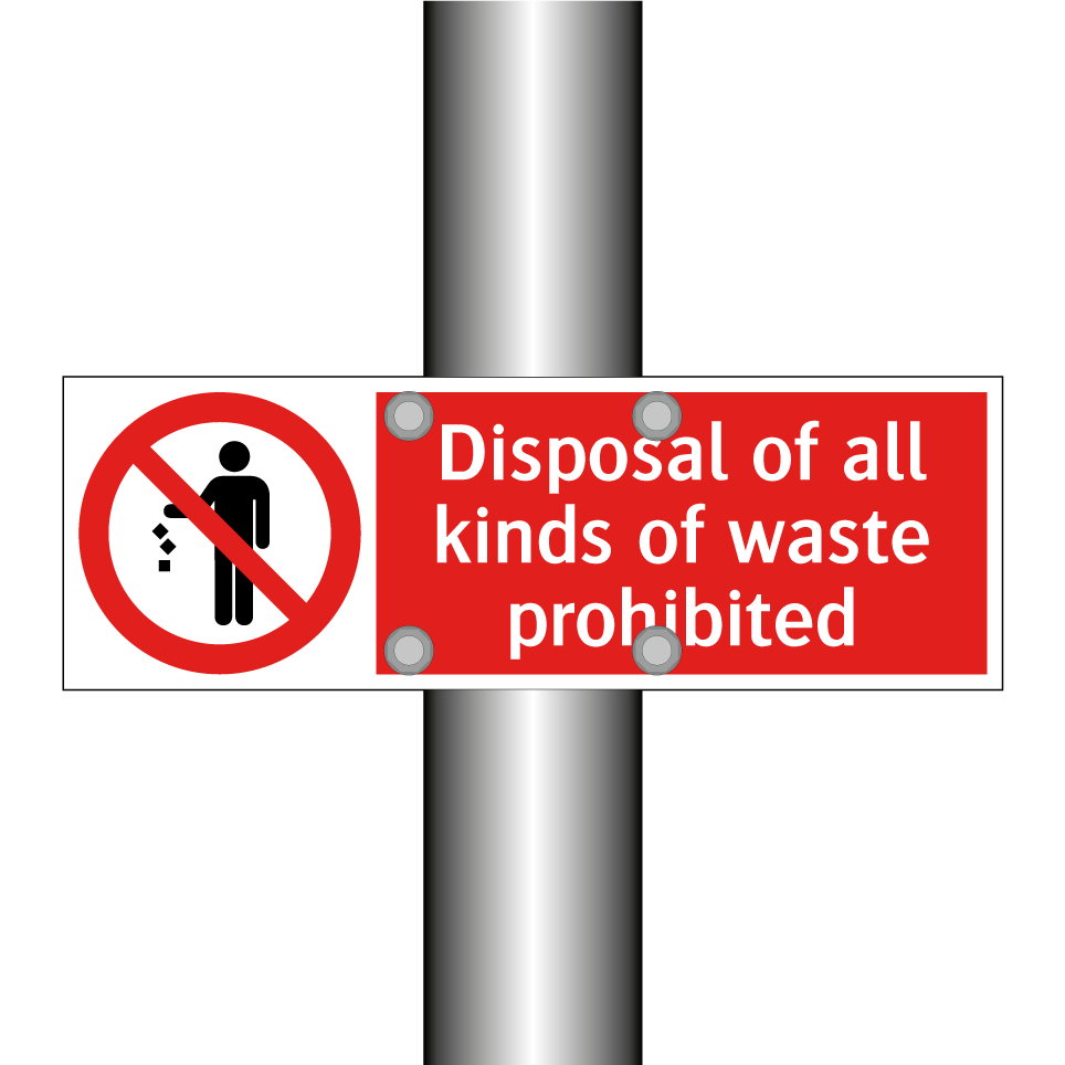 Disposal of all kinds of waste prohibited