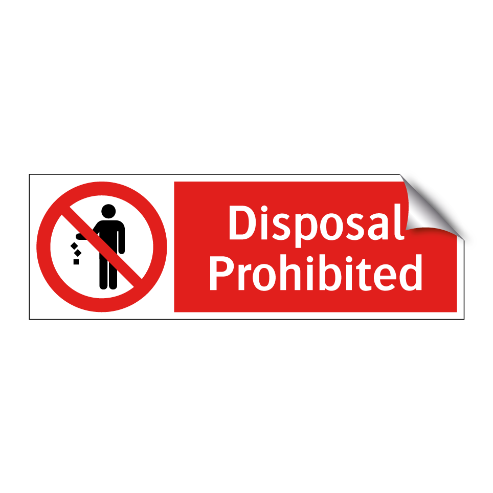 Disposal Prohibited