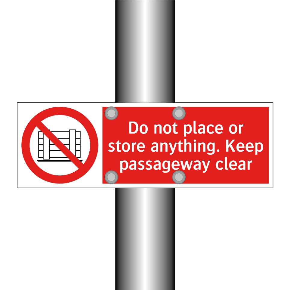 Do not place or store anything. Keep passageway clear