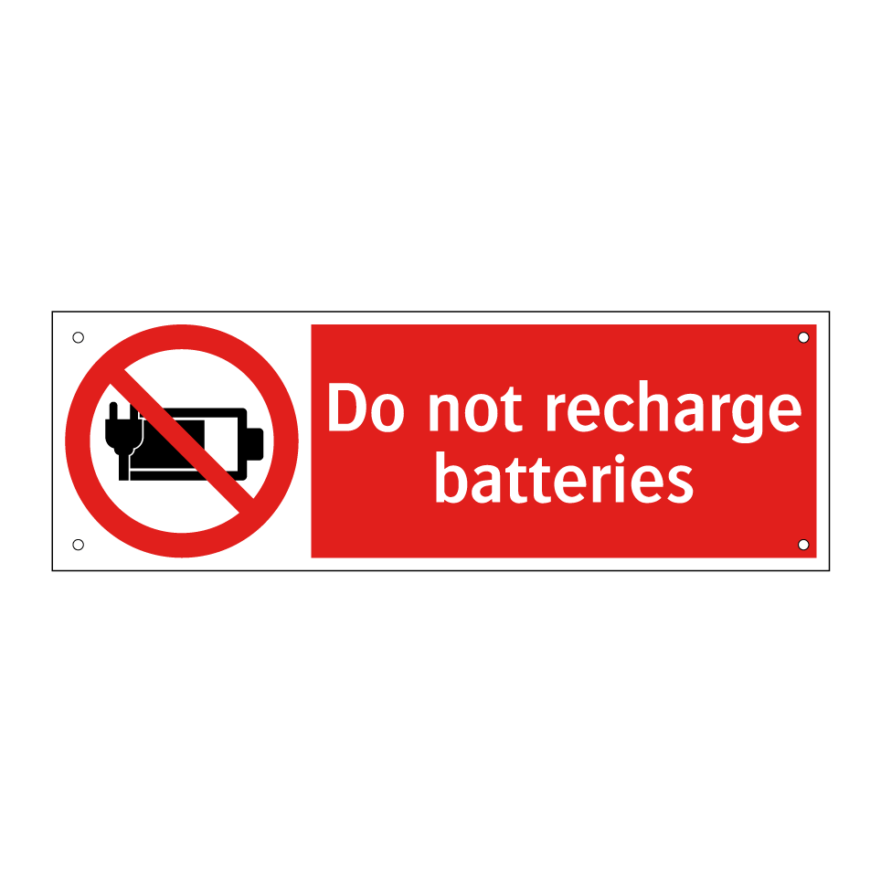Do not recharge batteries