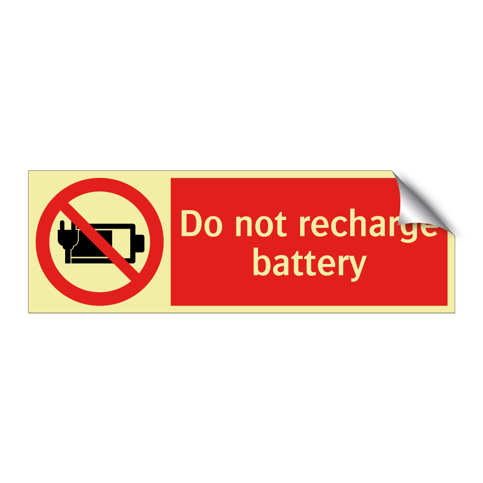 Do not recharge battery