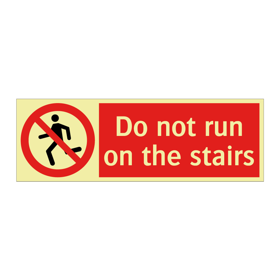 Do not run on the stairs
