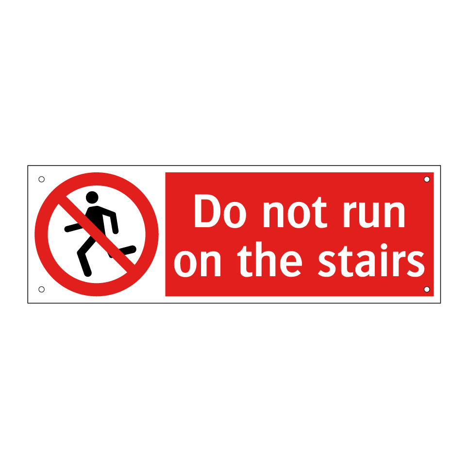 Do not run on the stairs