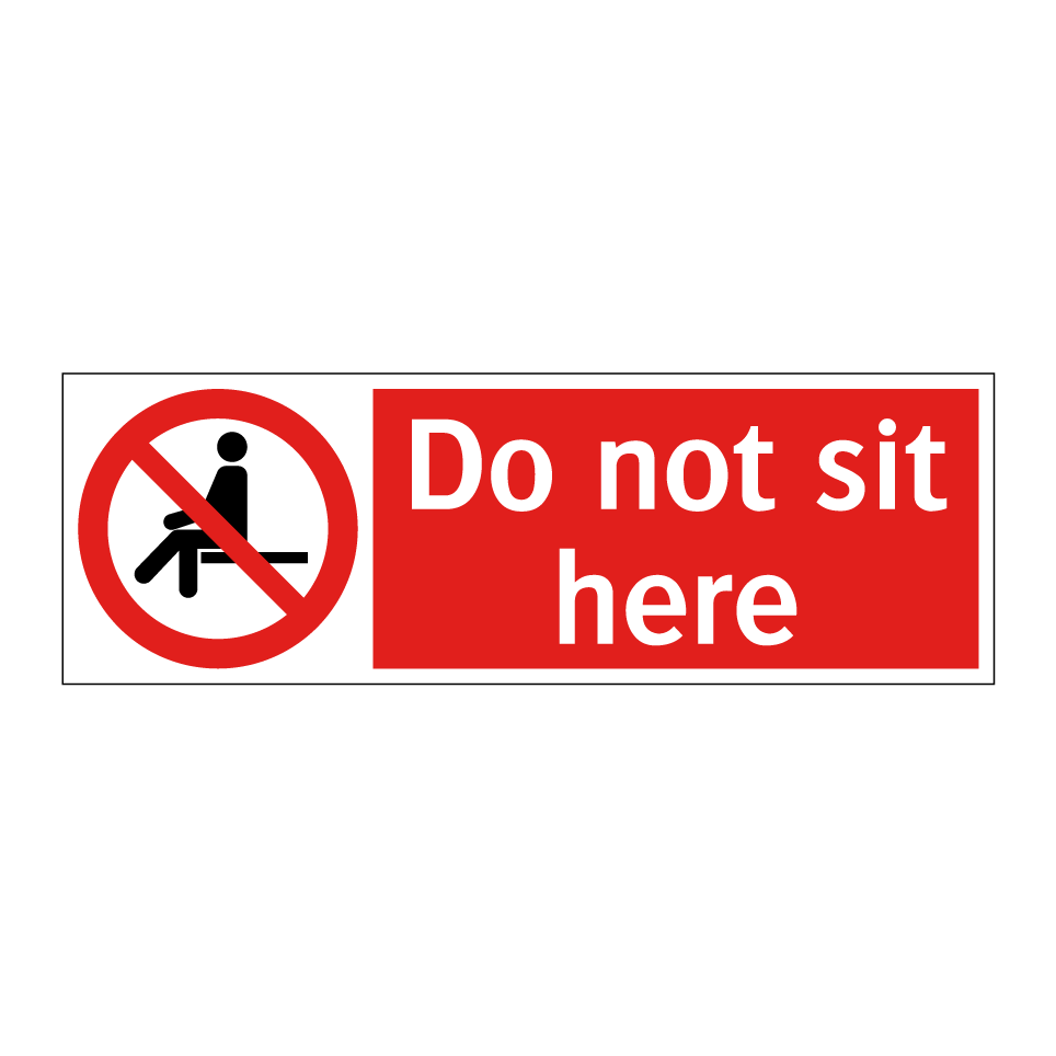 Do not sit here