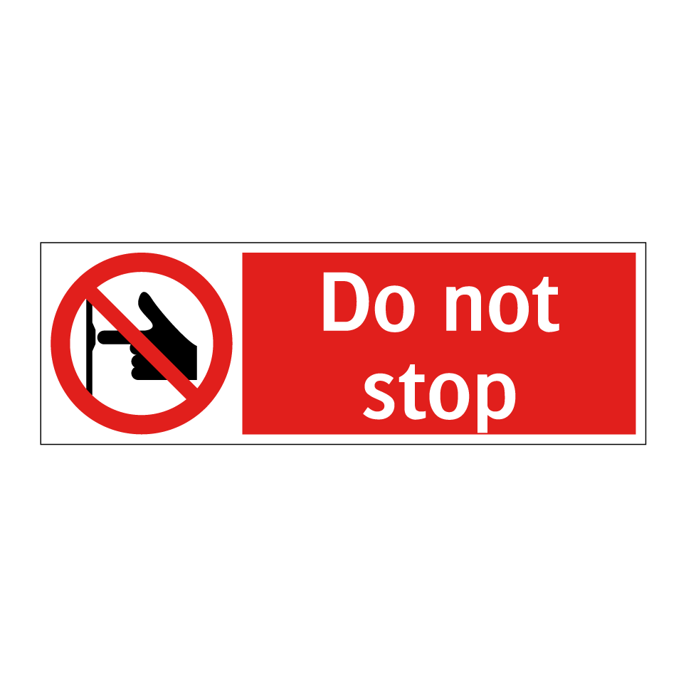 Do not stop