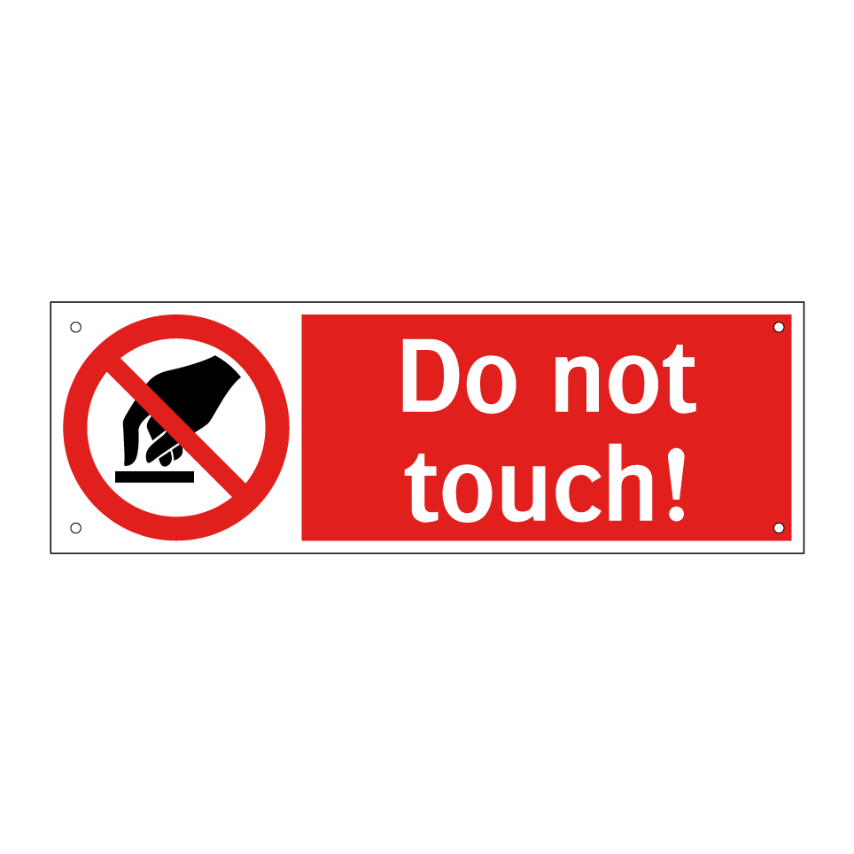 Do not touch!
