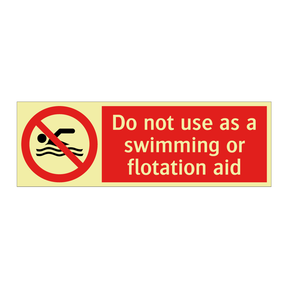 Do not use as a swimming or flotation aid