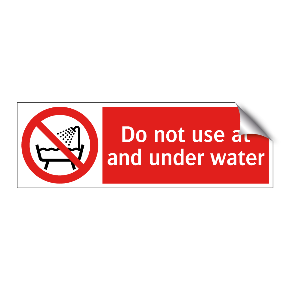 Do not use at and under water
