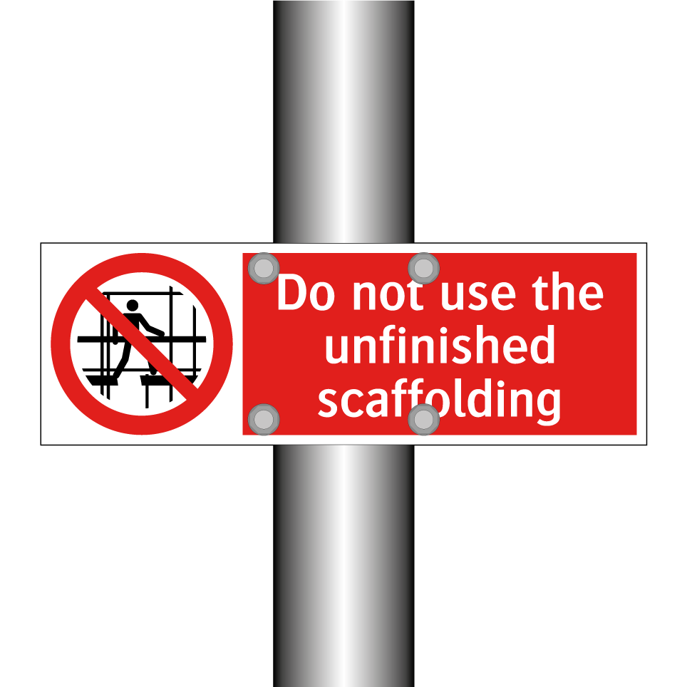 Do not use the unfinished scaffolding