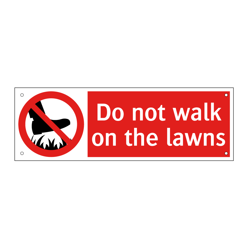 Do not walk on the lawns