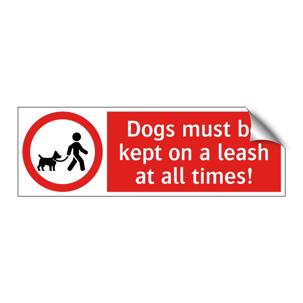 Dogs must be kept on a leash at all times!