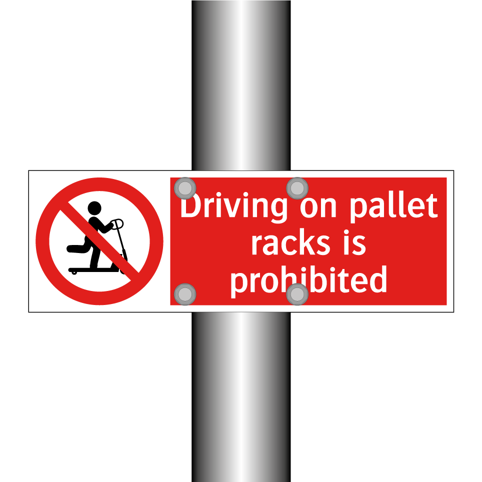 Driving on pallet racks is prohibited