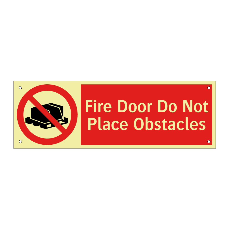 Fire Door Do Not Place Obstacles