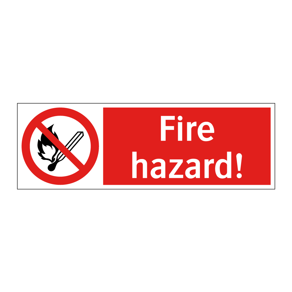 Fire hazard!