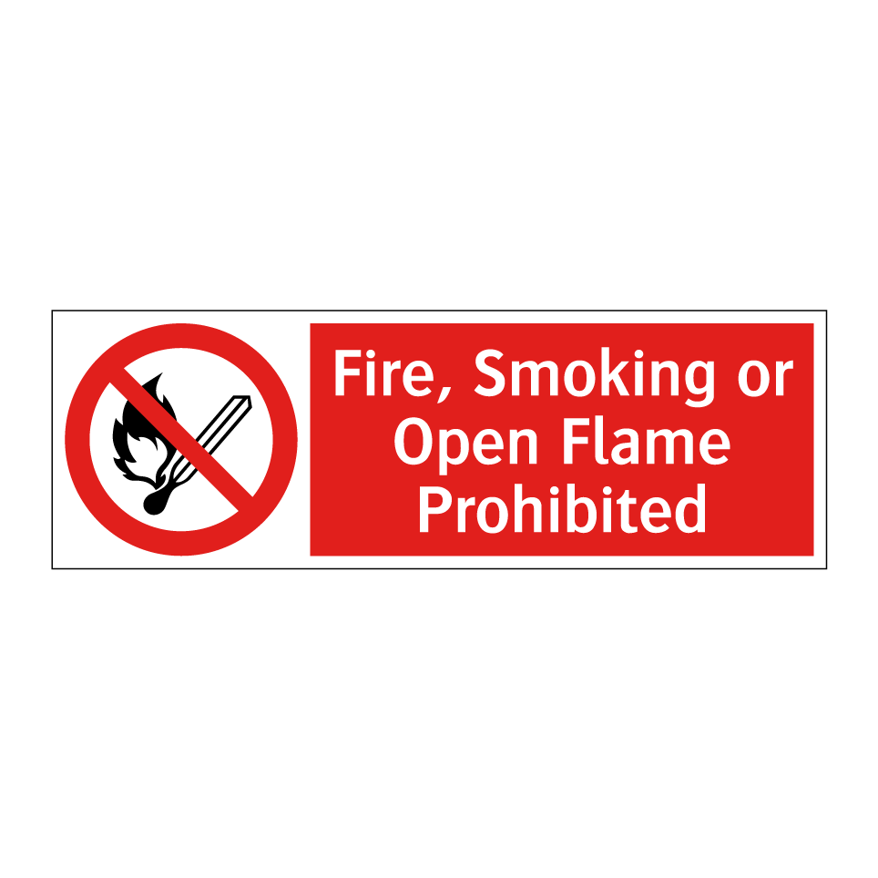 Fire, Smoking or Open Flame Prohibited