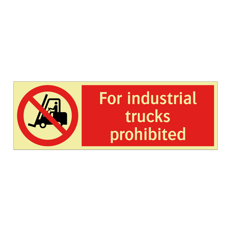 For industrial trucks prohibited