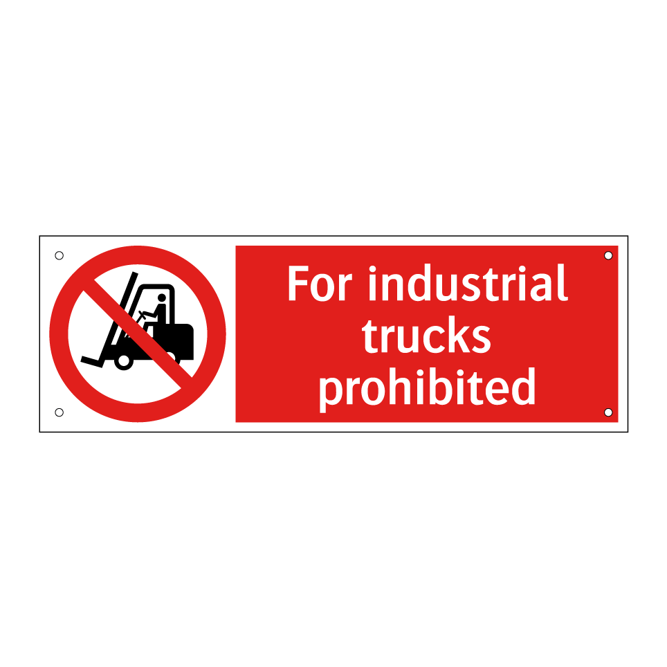 For industrial trucks prohibited