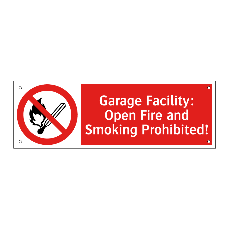 Garage Facility: Open Fire and Smoking Prohibited!