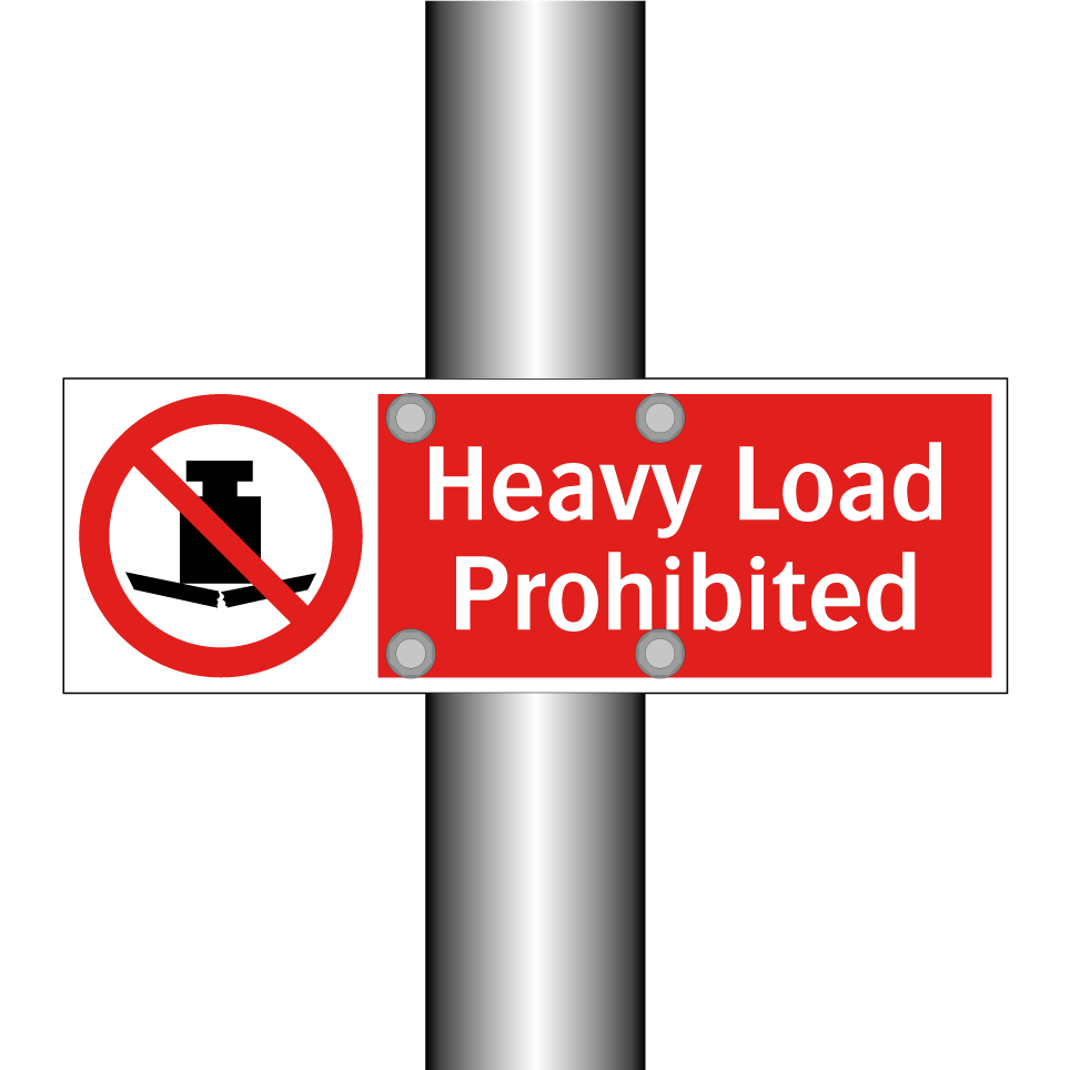 Heavy Load Prohibited