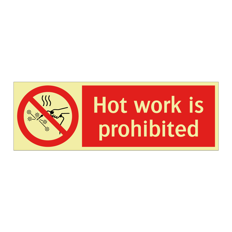 Hot work is prohibited