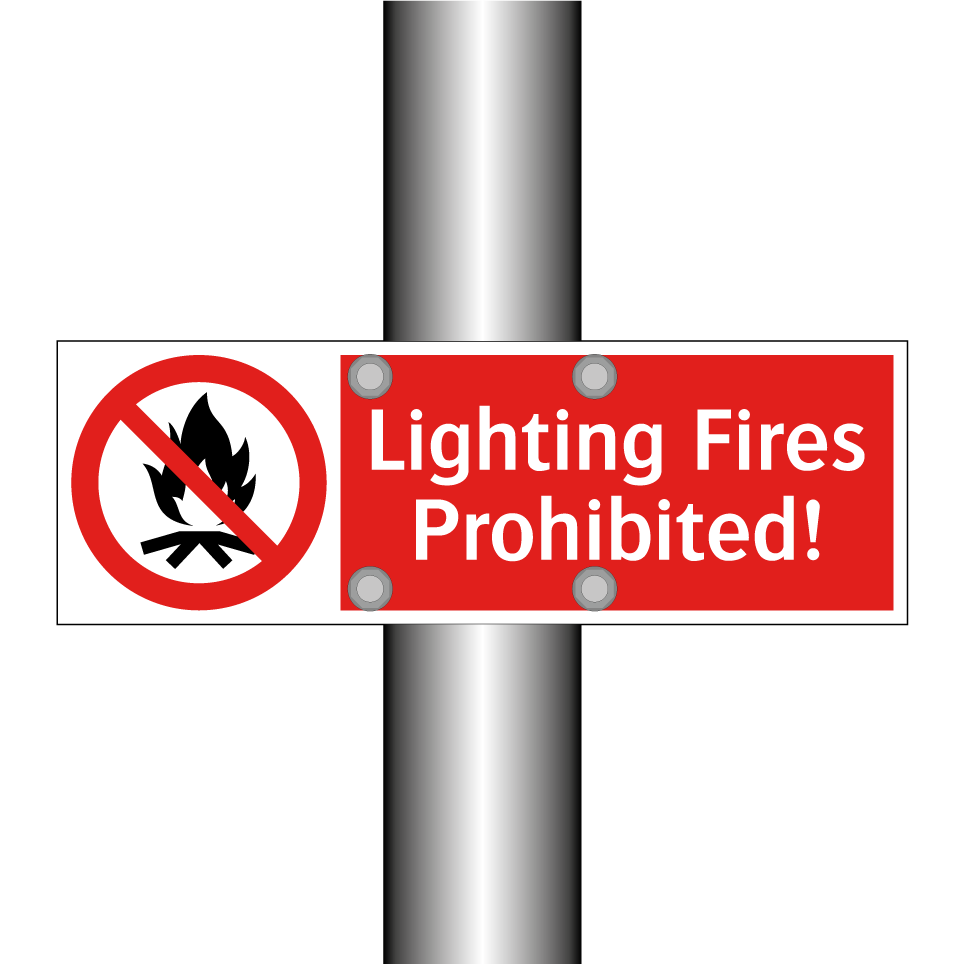 Lighting Fires Prohibited!