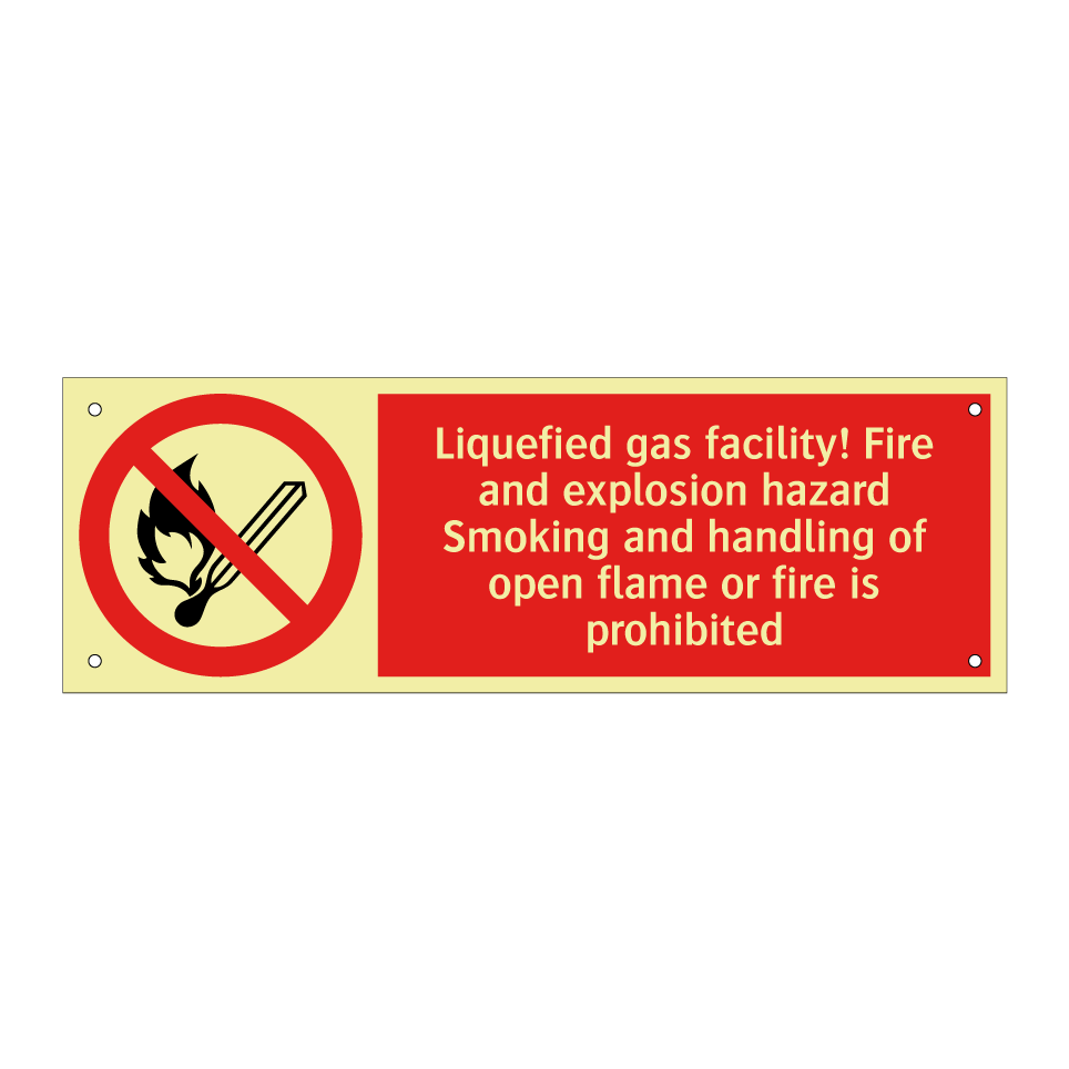 Liquefied gas facility! Fire and explosion hazard Smoking and handling of open flame or fire is prohibited