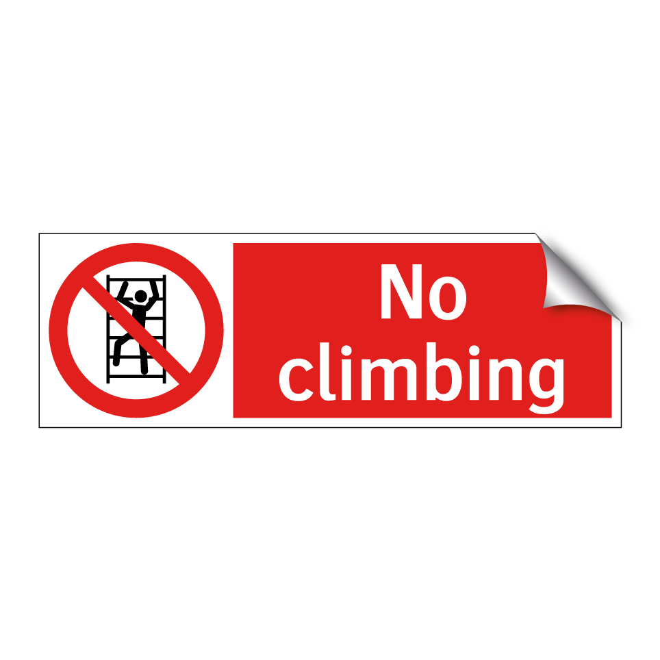 No climbing